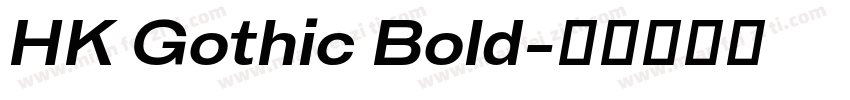 HK Gothic Bold字体转换